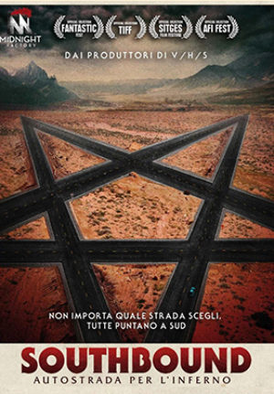 Southbound – Autostrada per l’inferno