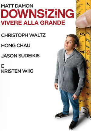 Downsizing: Vivere alla Grande
