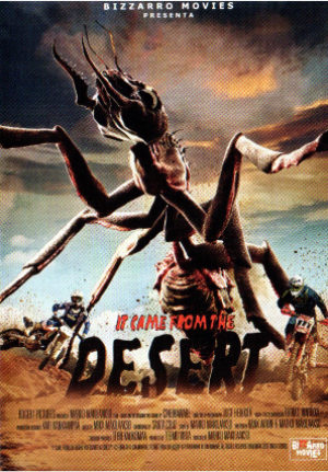 It Came From The Desert