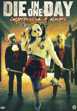 Die In One Day – Improvvisa o Muori