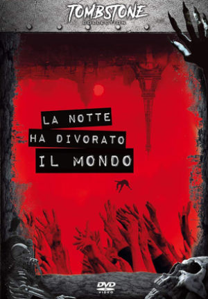 La notte ha divorato il mondo