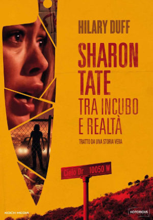 Sharon Tate – Tra incubo e realtà