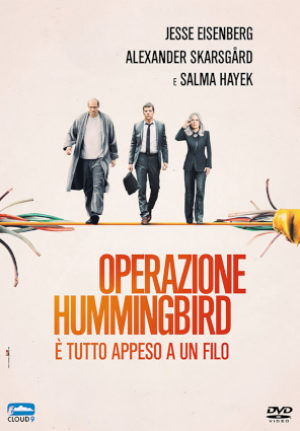 Operazione Hummingbird – È tutto appeso a un filo