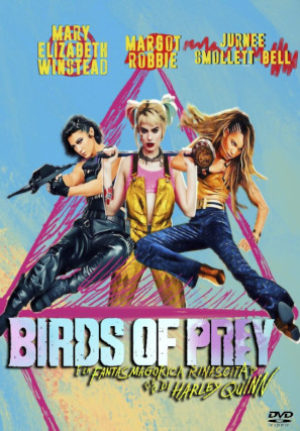 Birds Of Prey E La Fantasmagorica Rinascita Di Harley Quinn