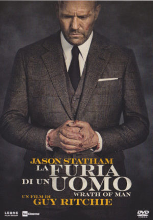 La Furia Di Un Uomo – Wrath Of Man