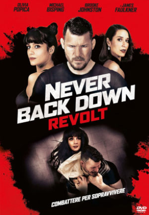 Never Back Down: Revolt