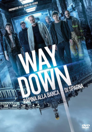 Way Down – Rapina Alla Banca Di Spagna