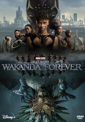 Black Panther – Wakanda Forever