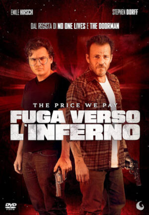 Fuga Verso L’Inferno – The Price We Pay