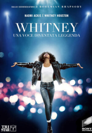 Whitney – Una Voce Diventata Leggenda