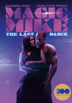 Magic Mike – The Last Dance
