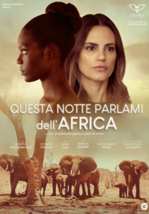 Questa Notte Parlami Dell’Africa